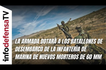 La Armada dotará a los batallones de desembarco de Infantería de Marina de nuevos morteros de 60 mm