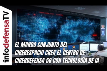 El Mando Conjunto del Ciberespacio crea el Centro de Ciberdefensa 5G con tecnología de IA
