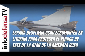 España envía ocho Eurofighter a Lituania para proteger el flanco este de la OTAN ante amenaza rusa