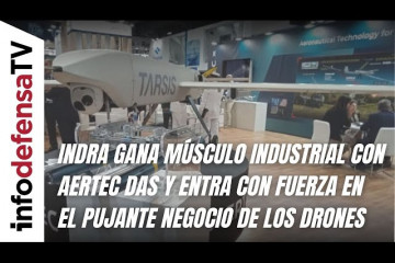Indra gana músculo industrial con Aertec DAS y entra con fuerza en el pujante negocio de los drones