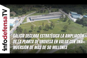 Galicia declara estratégica la ampliación de la planta de Urovesa en Valga con más de 50 millones