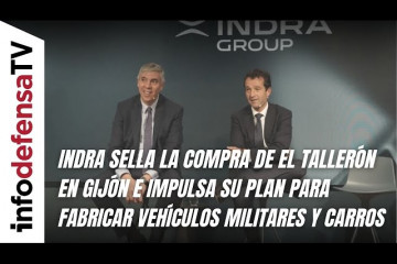 Indra sella la compra de El Tallerón en Gijón e impulsa su plan para fabricar vehículos militares y