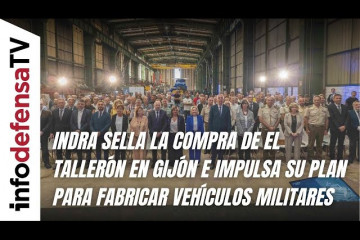 Indra sella la compra de El Tallerón en Gijón e impulsa su plan para fabricar vehículos militares