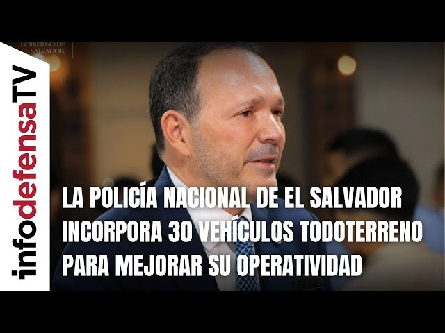 La Policía Nacional de El Salvador incorpora 30 vehículos todoterreno para mejorar su operatividad
