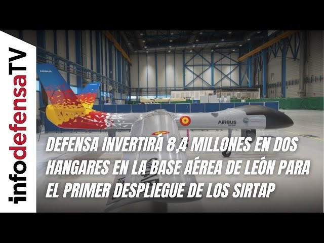 Defensa invertirá en dos hangares en la base aérea de León para el primer despliegue de los Sirtap