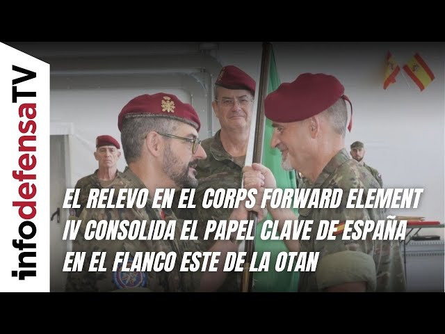 El relevo en el Corps Forward Element IV consolida el papel clave de España en la OTAN