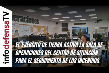 Ejército de Tierra activa Sala de Operaciones del Centro de Situación para seguimiento de incendios