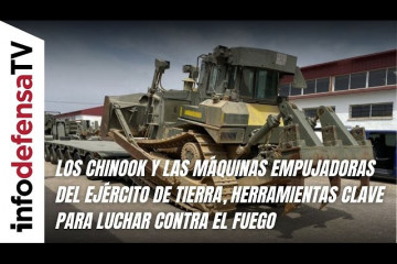 Chinook y máquinas empujadoras del Ejército de Tierra, herramienta clave para luchar contra el fuego