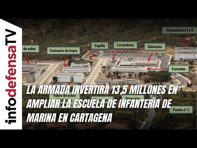 La Armada invertirá 13,5 millones en ampliar la Escuela de Infantería de Marina en Cartagena