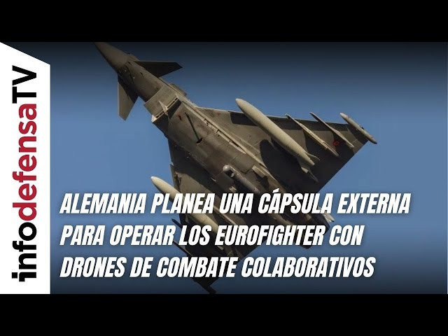 Alemania planea una cápsula externa para operar los Eurofighter con drones de combate colaborativos